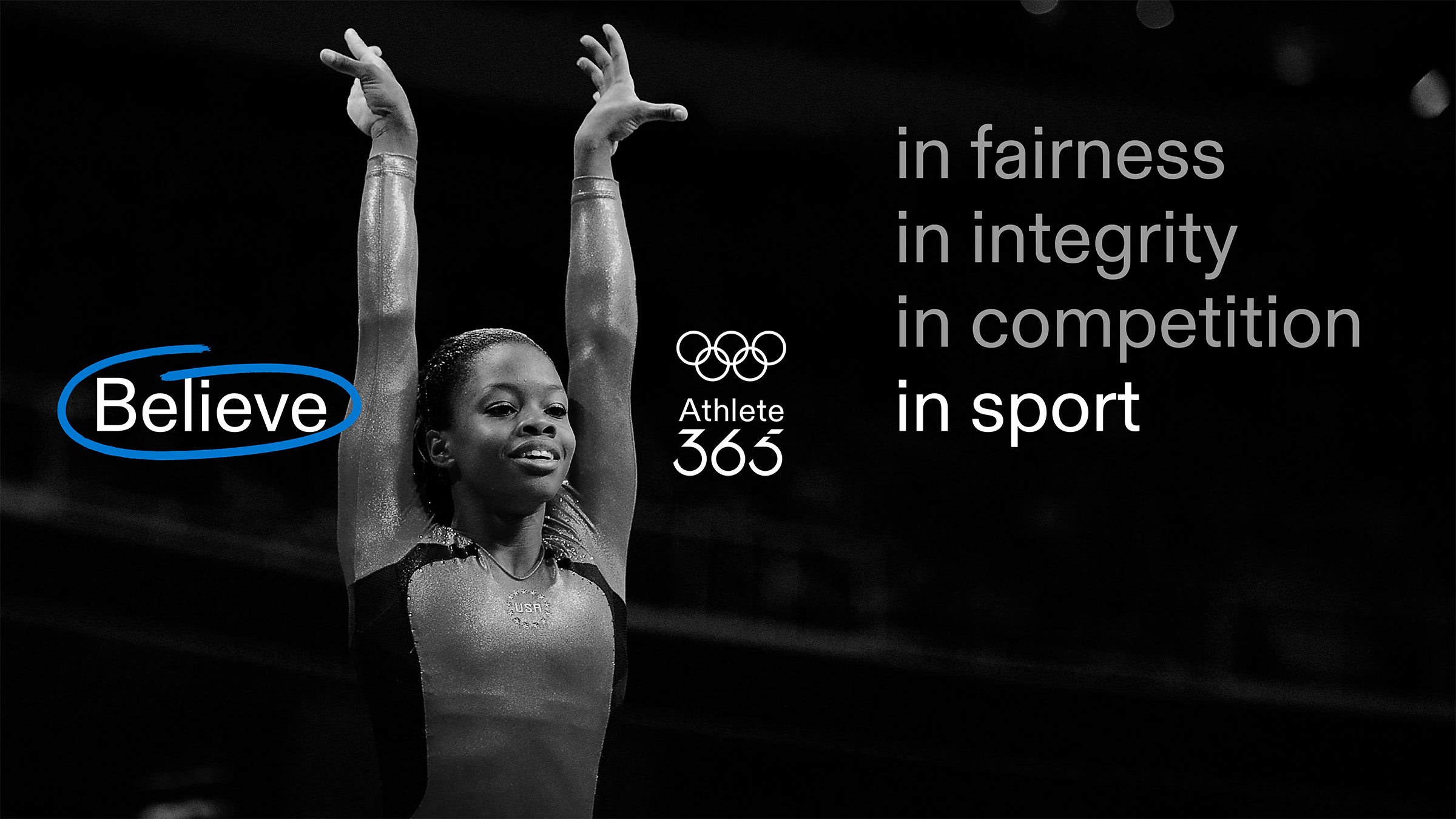 Believe in fairness, integrity, competition, sport